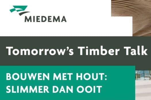 Tomorrow’s Timber Talk bij Miedema